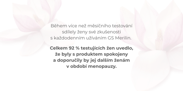 Celkem 92 _ testujících žen uvedlo, že byly s produktem spokojeny a doporučily by jej dalším ženám v období menopauzy.